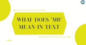what does “MB” mean in text