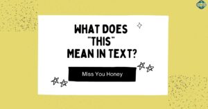What Does “This” Mean in Text? Full Meaning Explained Simply 2026