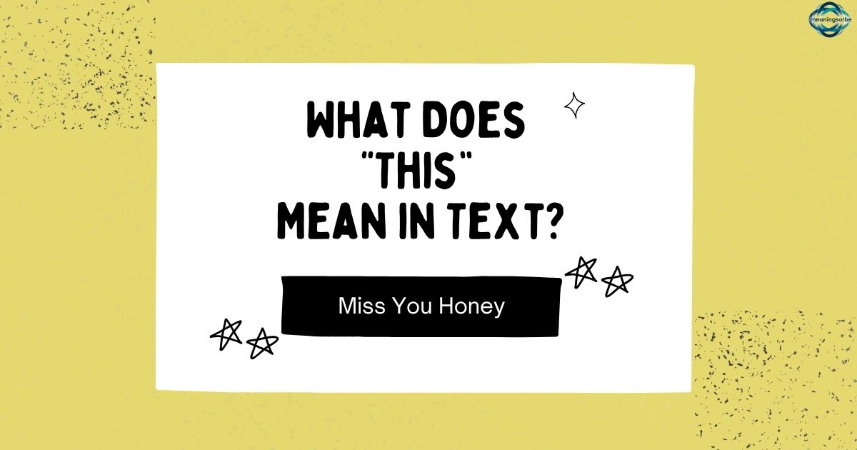 What Does “This” Mean in Text? Full Meaning Explained Simply 2026